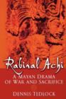 Rabinal Achi : A Mayan Drama of Sacrifice - Book