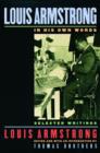 Louis Armstrong, In His Own Words : Selected Writings - Book