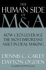 The Human Side of M & A : Leveraging the Most Important Asset in Deal Making - Book