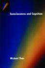 Consciousness and Cognition - Book