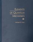 Elements of Quantum Mechanics - Book