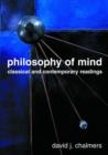 Philosophy of Mind : Classical and Contemporary Readings - Book