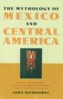 The Mythology of Mexico and Central America - Book