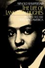 The Life of Langston Hughes: Volume I: 1902-1941, I, Too, Sing America - Book