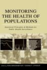 Monitoring the Health of Populations : Statistical Principles and Methods for Public Health Surveillance - Book