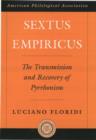 Sextus Empiricus : The Transmission and Recovery of Pyrrhonism - Book