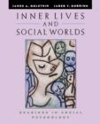 Inner Lives and Social Worlds : Readings in Social Psychology - Book