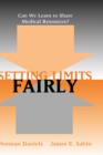 Setting Limits Fairly : Can we learn to share medical resources? - Book