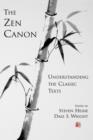 The Zen Canon : Understanding the Classic Texts - Book