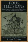 Four Illusions : Candrakirti's Advice to Travelers on the Bodhisattva Path - Book