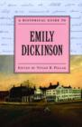 A Historical Guide to Emily Dickinson - Book