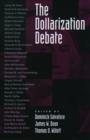 The Dollarization Debate - Book