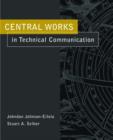 Central Works in Technical Communication - Book