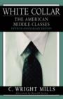 White Collar : The American Middle Classes, Fiftieth Anniversary Edition - Book