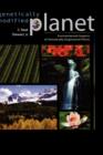 Genetically Modified Planet : Environmental Impacts of Genetically Engineered Plants - Book