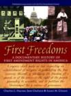 First Freedoms : A Documentary History of First Amendment Rights in America - Book