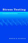 Stress Testing : Principles and Practice - Book