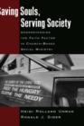 Saving Souls, Serving Society : Understanding the Faith Factor in Church-Based Social Ministry - Book