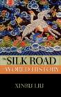 The Silk Road in World History - Book