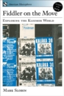 Fiddler on the Move : Exploring the Klezmer World - Book