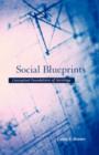 Social Blueprints : Conceptual Foundations of Sociology - Book