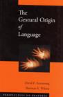 The Gestural Origin of Language - Book
