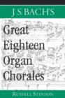J.S. Bach's Great Eighteen Organ Chorales - Book
