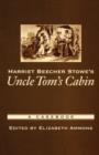 Harriet Beecher Stowe's Uncle Tom's Cabin : A Casebook - Book