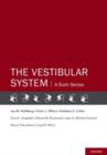 The Vestibular System : A Sixth Sense - Book