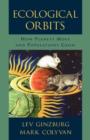 Ecological Orbits : How Planets Move and Populations Grow - Book