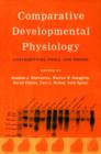 Comparative Developmental Physiology : Contributions, Tools, and Trends - Book