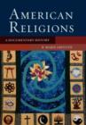 American Religions : A Documentary History - Book