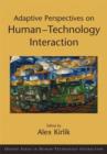 Adaptive Perspectives on Human-Technology Interaction : Methods and Models for Cognitive Engineering and Human-Computer Interaction - Book