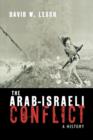 The Arab-Israeli Conflict : A History - Book