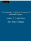 The Amnesias : A Clinical Textbook of Memory Disorders - Book