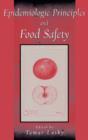 Epidemiologic Principles and Food Safety - Book
