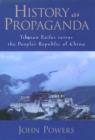 History As Propaganda : Tibetan Exiles versus the People's Republic of China - Book