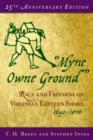 Myne Owne Ground : Race and Freedom on Virginia's Eastern Shore, 1640-1676 - Book