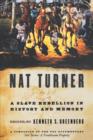 Nat Turner : A Slave Rebellion in History and Memory - Book
