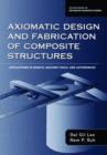 Axiomatic Design and Fabrication of Composite Structures : Applications in Robots, Machine Tools, and Automobiles - Book