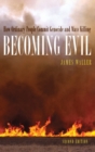 Becoming Evil : How Ordinary People Commit Genocide and Mass Murder - Book