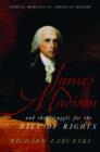 James Madison and the Struggle for the Bill of Rights - Book