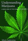 Understanding Marijuana : A New Look at the Scientific Evidence - Book