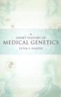 A Short History of Medical Genetics - Book
