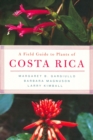 A Field Guide to Plants of Costa Rica - Book
