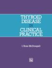 Thyroid Disease in Clinical Practice - Book