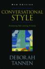 Conversational Style : Analyzing Talk among Friends - Book