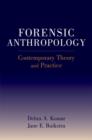 Forensic Anthropology : Contemporary Theory and Practice - Book