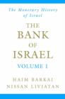 The Bank of Israel Volume 1 : A Monetary History - Book