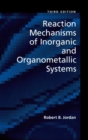 Reaction Mechanisms of Inorganic and Organometallic Systems - Book